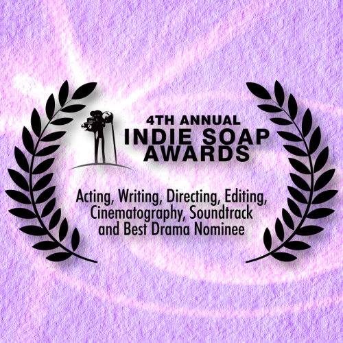 Nominated in the 4th Annual Indie Soap Awards