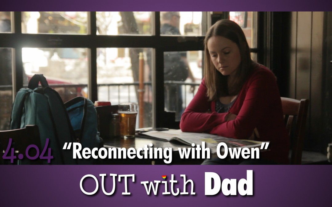 4.04 “Reconnecting with Owen”
