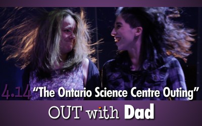 4.14 “The Ontario Science Centre Outing”